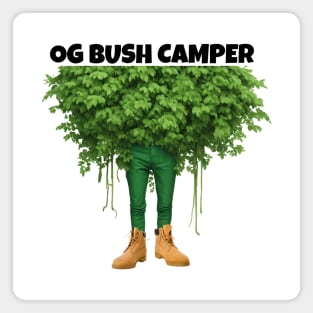 Bush Camper OG Gamer Bush Camping is Back Magnet